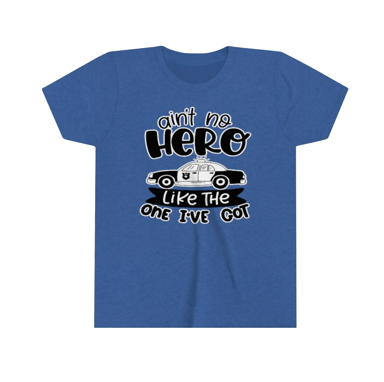 Ain't No Hero Like The One I've Got © Youth Tee (LEO)