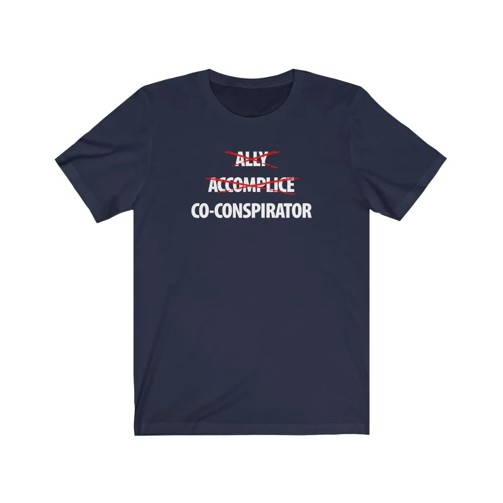 Ally, Accomplice, Co-Conspirator