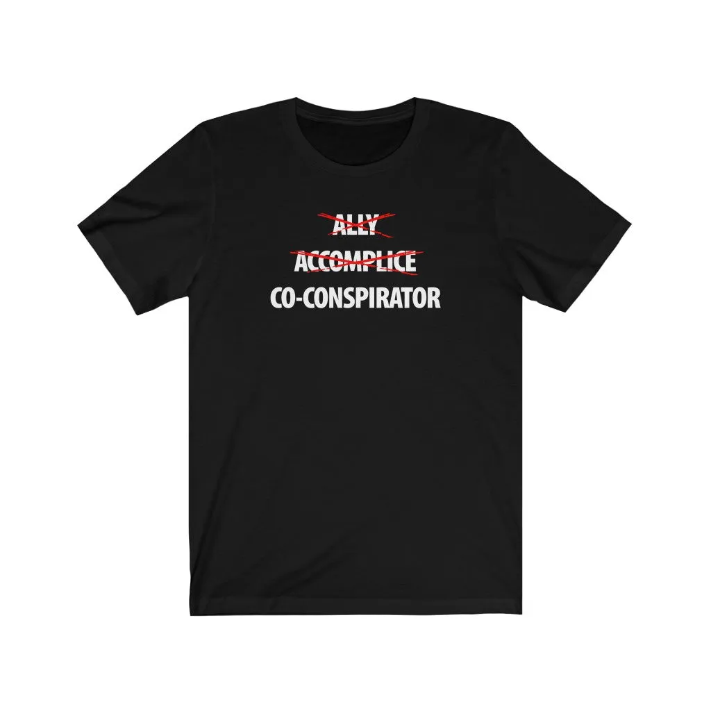 Ally, Accomplice, Co-Conspirator