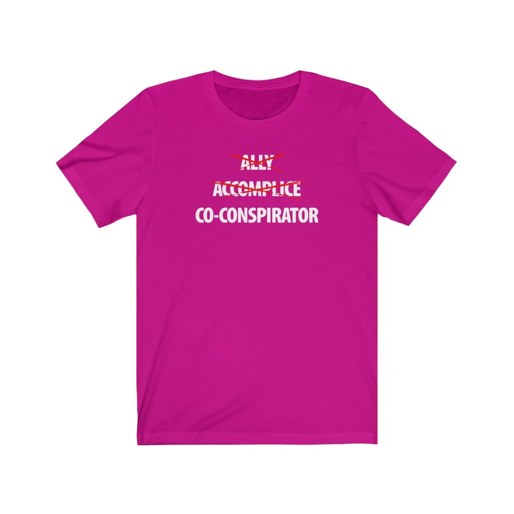 Ally, Accomplice, Co-Conspirator