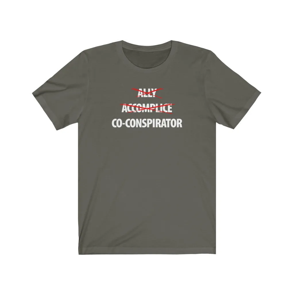 Ally, Accomplice, Co-Conspirator