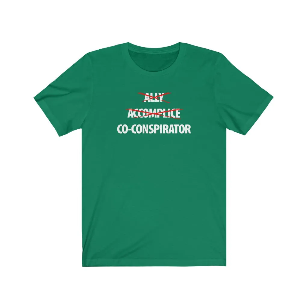 Ally, Accomplice, Co-Conspirator