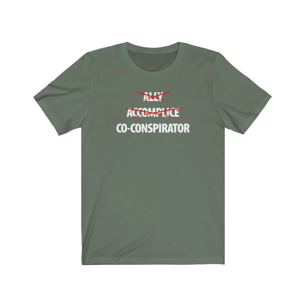Ally, Accomplice, Co-Conspirator