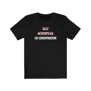Ally, Accomplice, Co-Conspirator