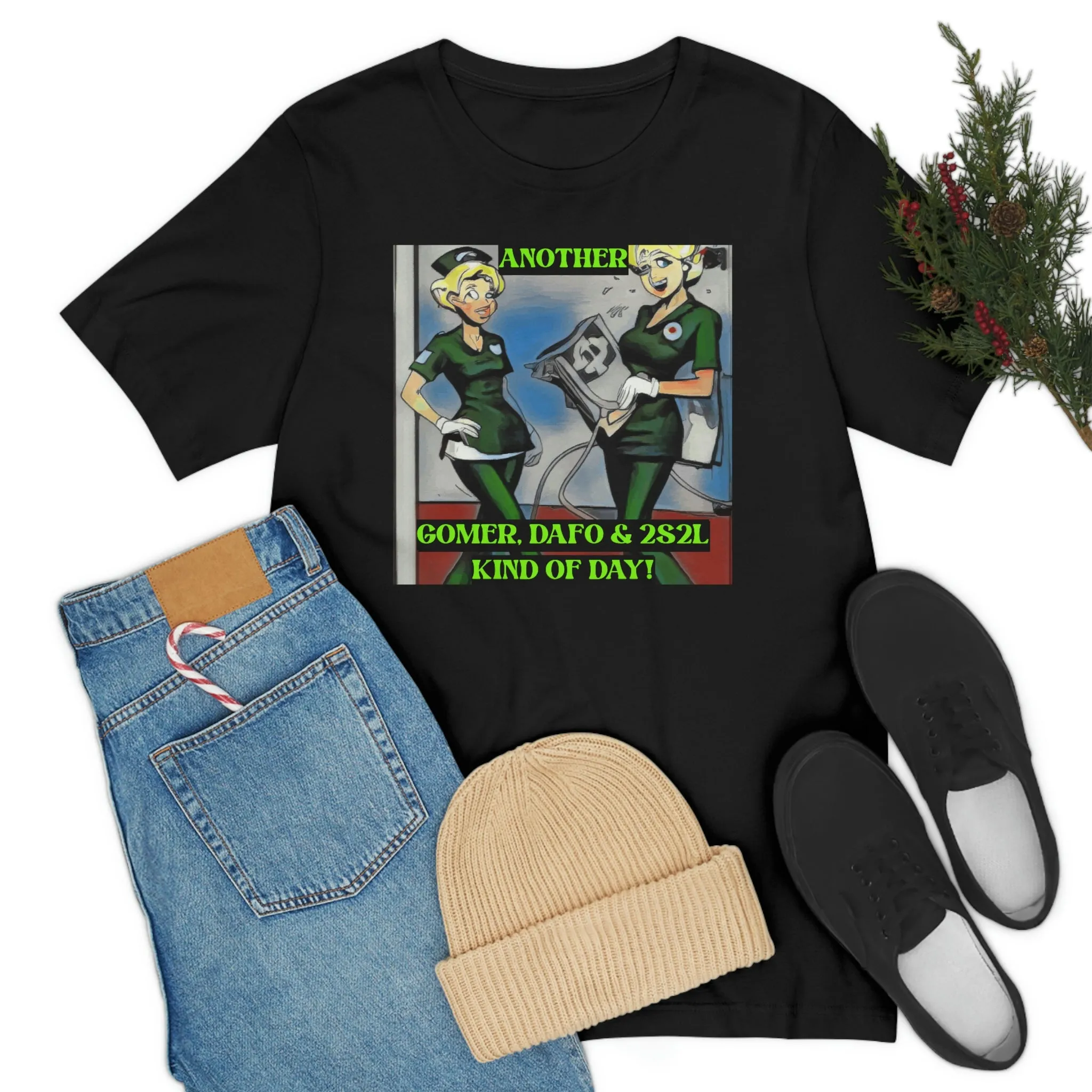 Another Gomer, Dafo & 2S2L KIND OF DAY! Short Sleeve Tee