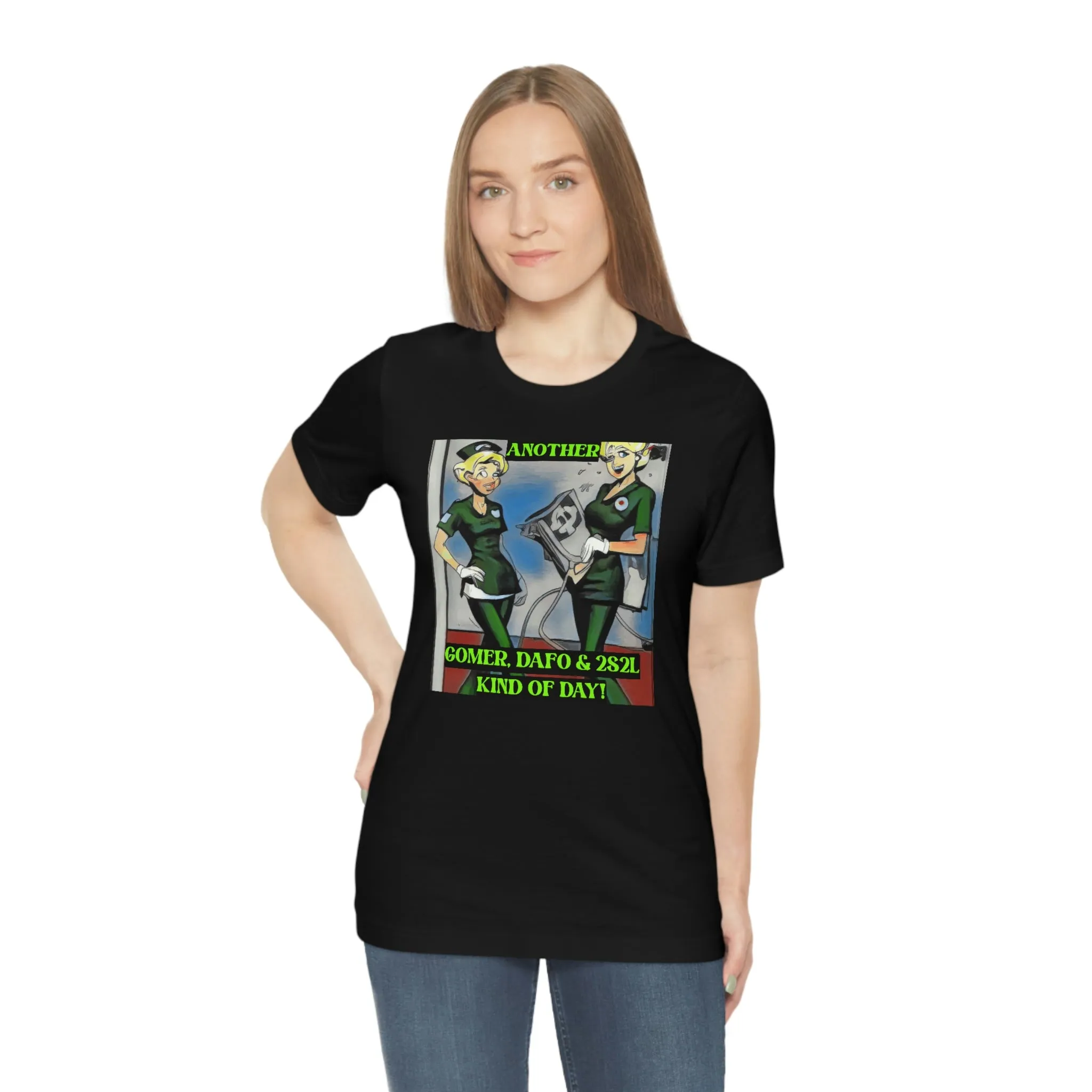 Another Gomer, Dafo & 2S2L KIND OF DAY! Short Sleeve Tee