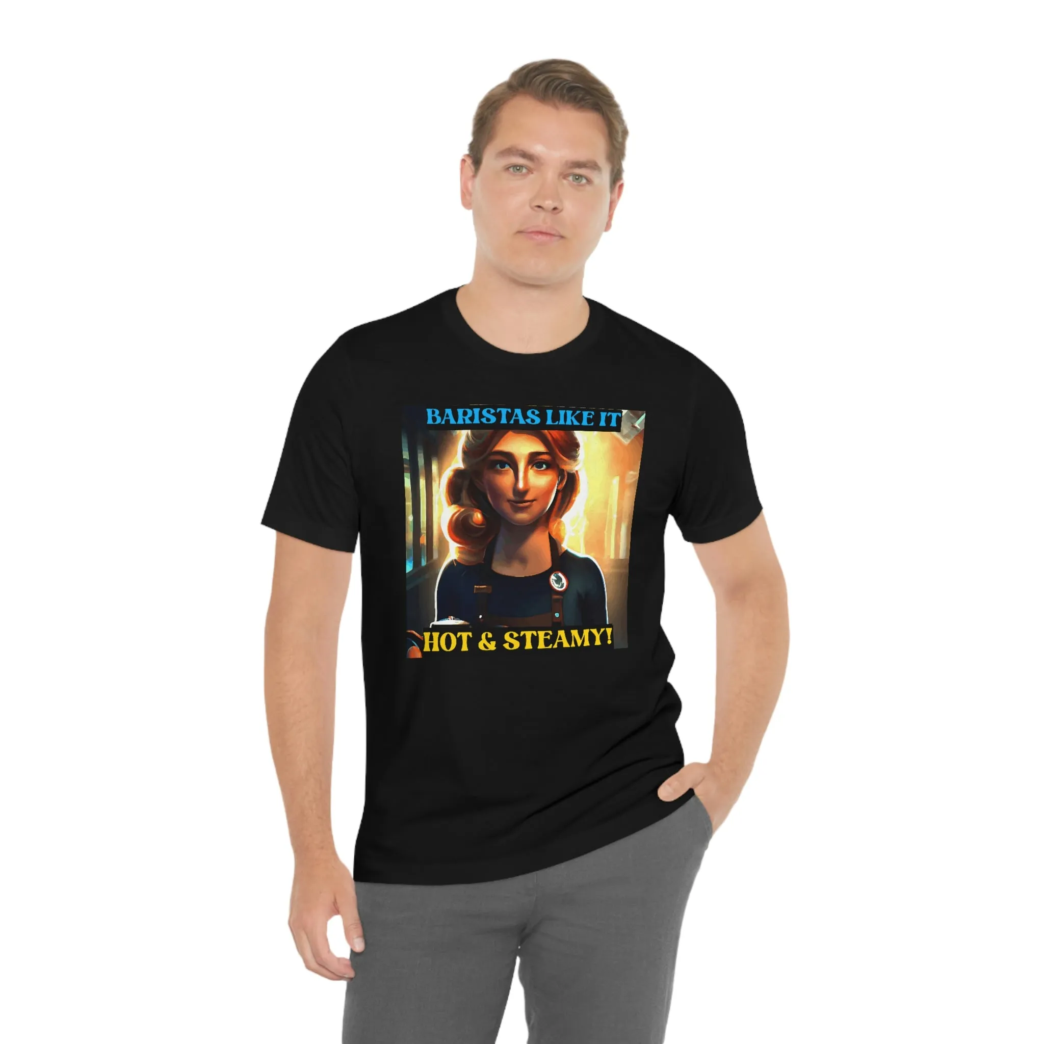 Baristas Like It Hot & Steamy! Short Sleeve Tee