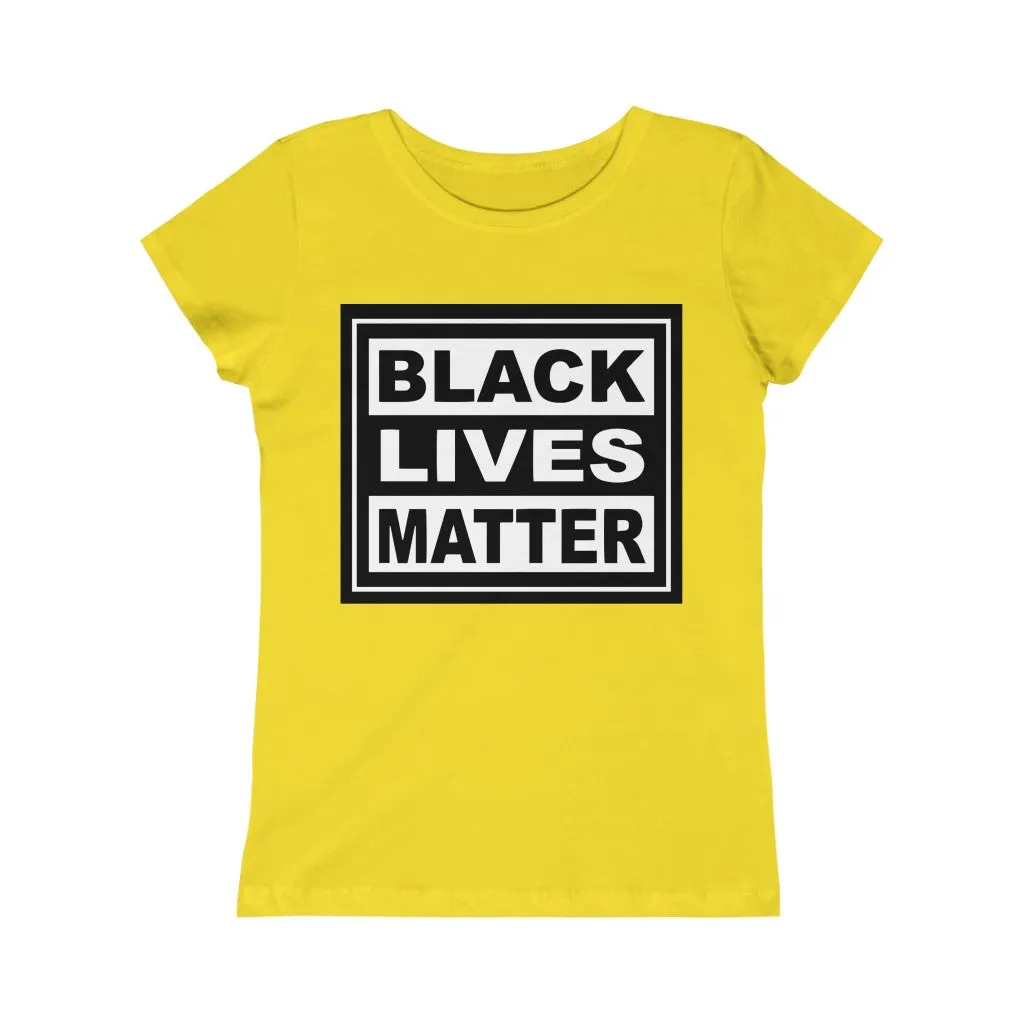 Black Lives Matter Girls Princess Tee
