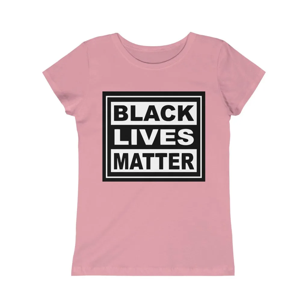 Black Lives Matter Girls Princess Tee