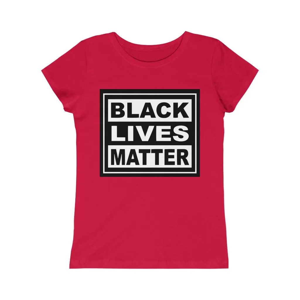 Black Lives Matter Girls Princess Tee