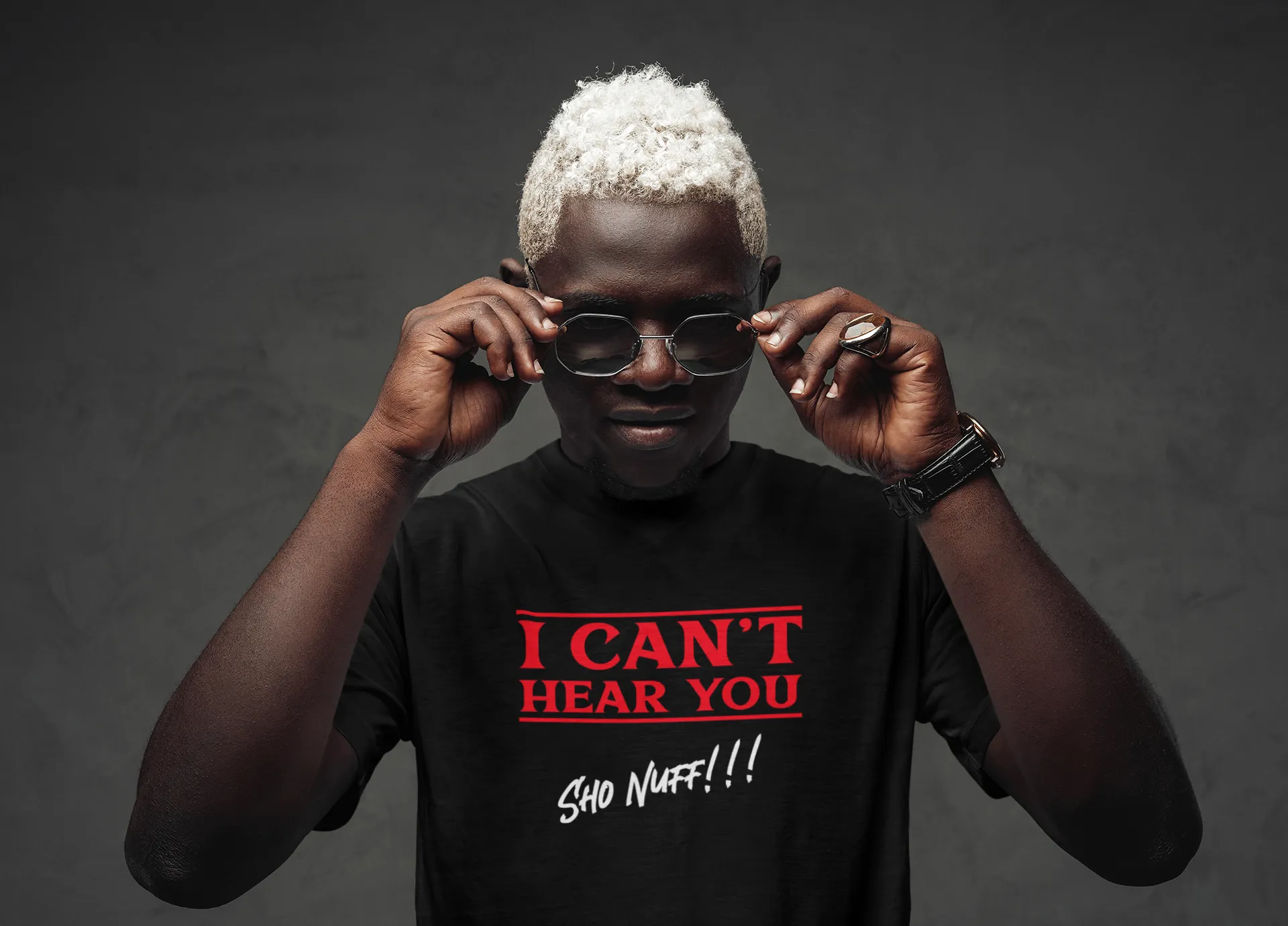 Can't Hear You | Sho Nuff | Unisex T-Shirt