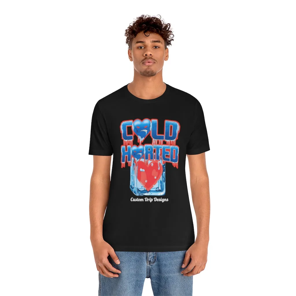 Cold hearted Jersey Short Sleeve Tee