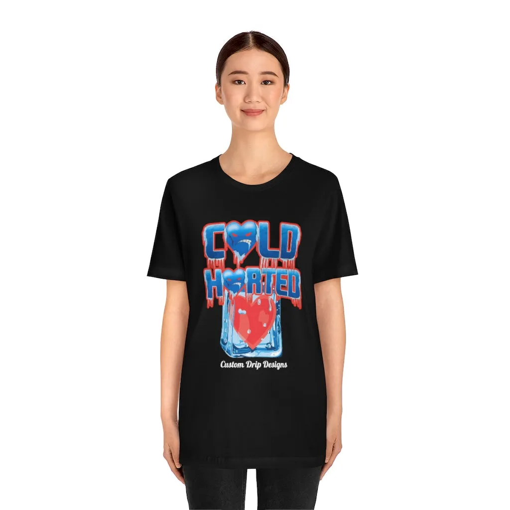Cold hearted Jersey Short Sleeve Tee