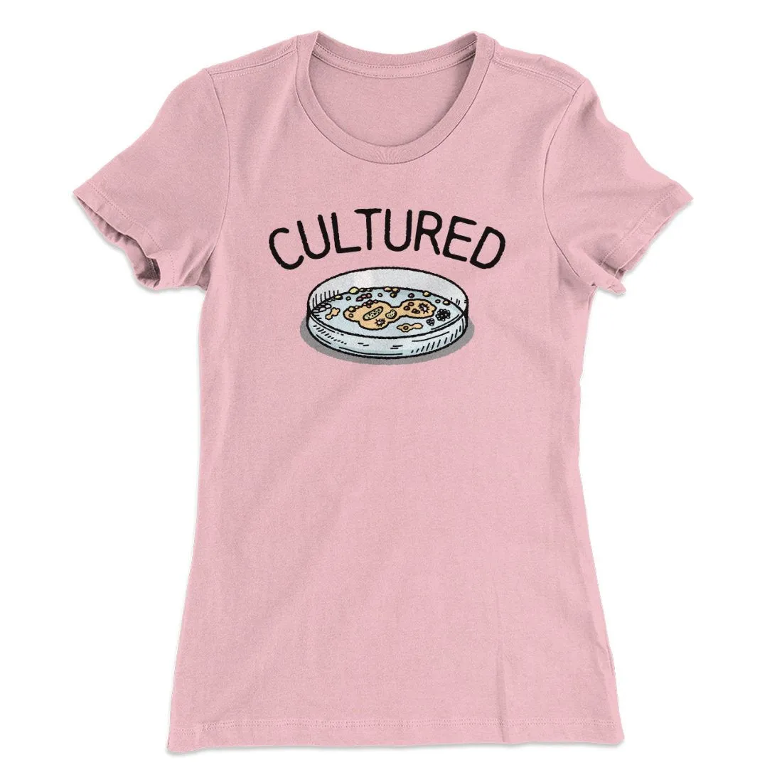 Cultured Women's T-Shirt