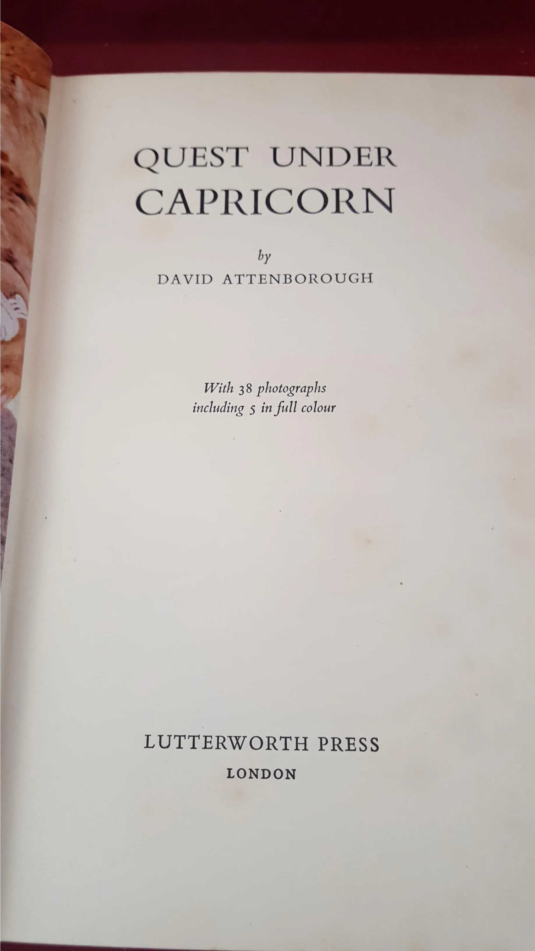 David Attenborough - Zoo Quest In Paraguay - 1959 & Quest - 1963, First Editions