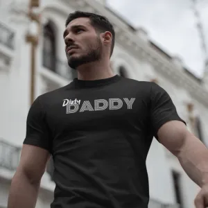 Dirty Daddy T-Shirt