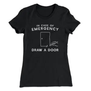 Draw a Door Women's T-Shirt