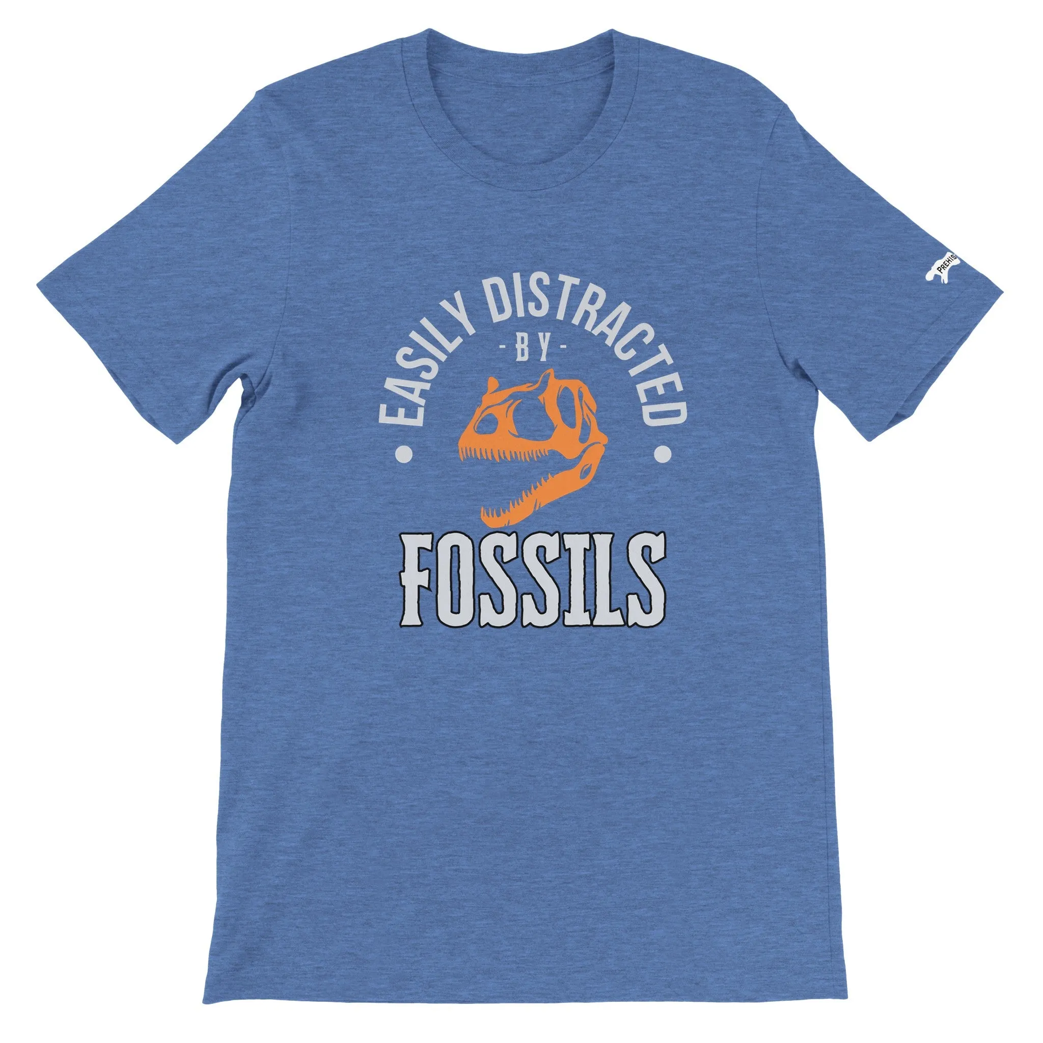 Easily distracted by Fossils - Premium Unisex T-Shirt