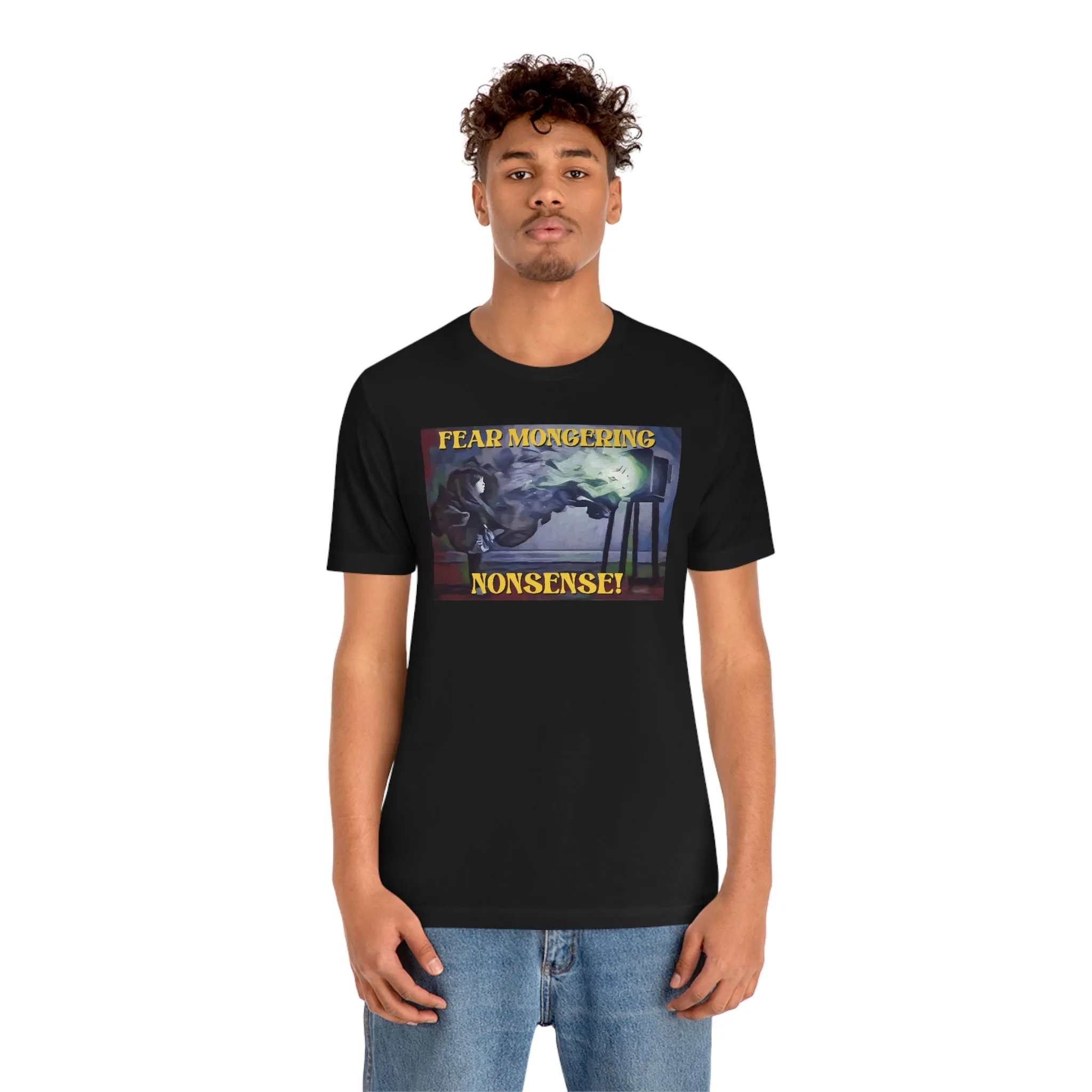 Fear Mongering Nonsense! Short Sleeve Tee