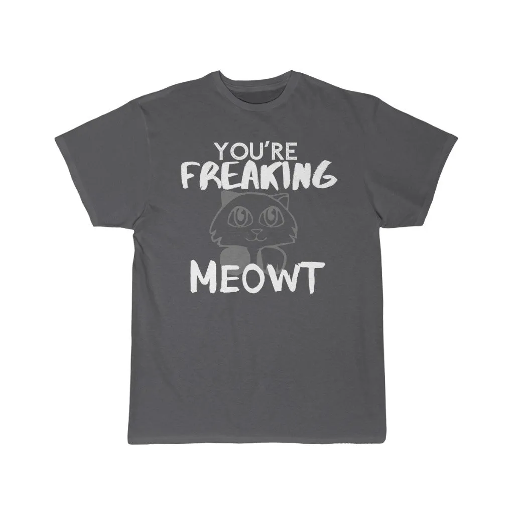 Freaking MEOWT T-Shirt