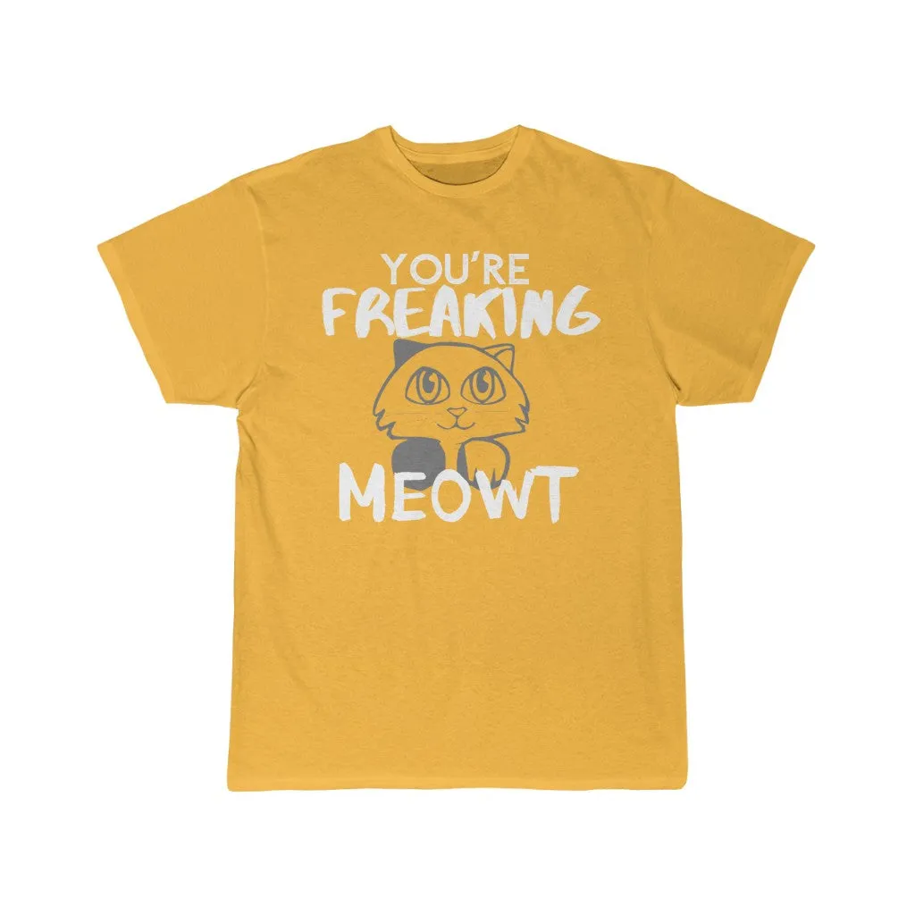 Freaking MEOWT T-Shirt