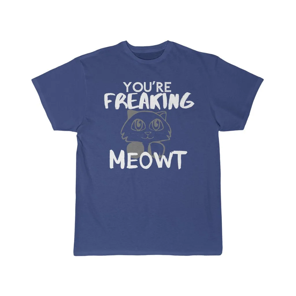 Freaking MEOWT T-Shirt