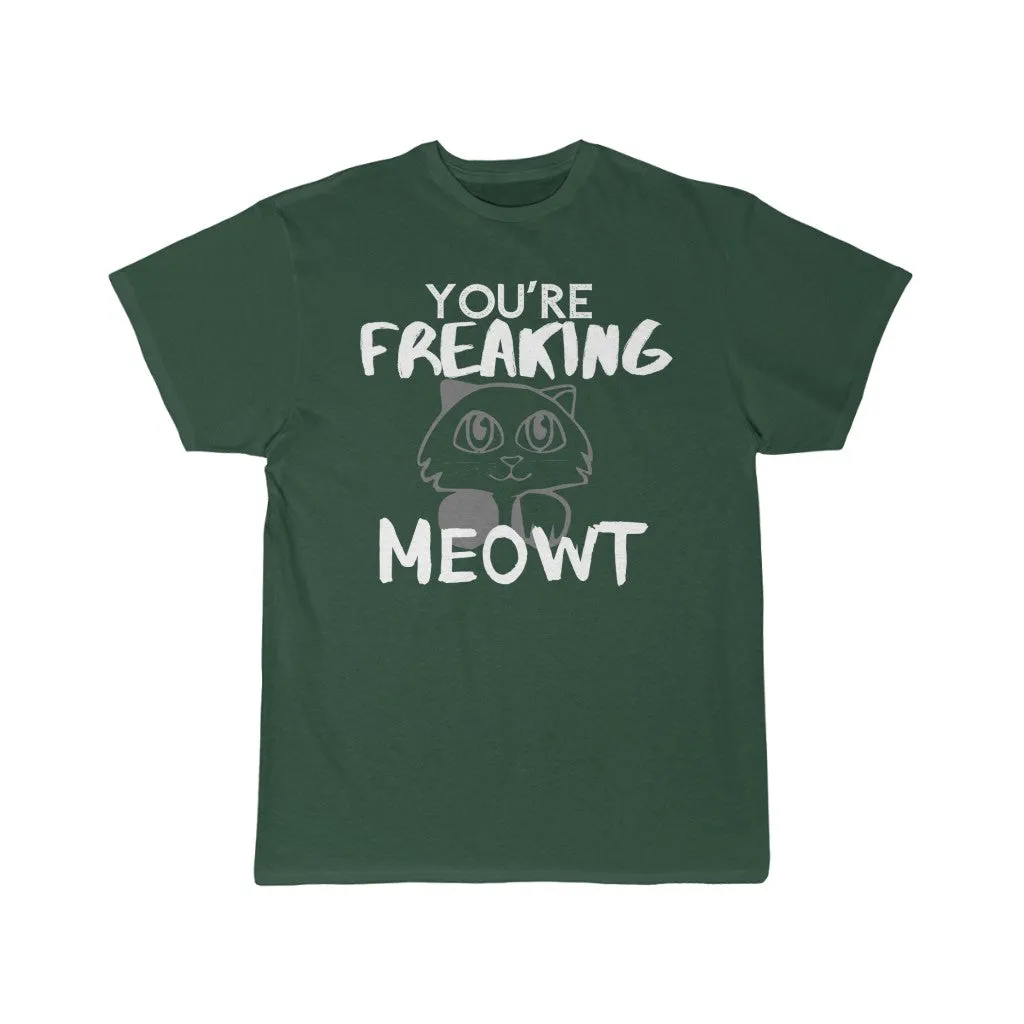 Freaking MEOWT T-Shirt