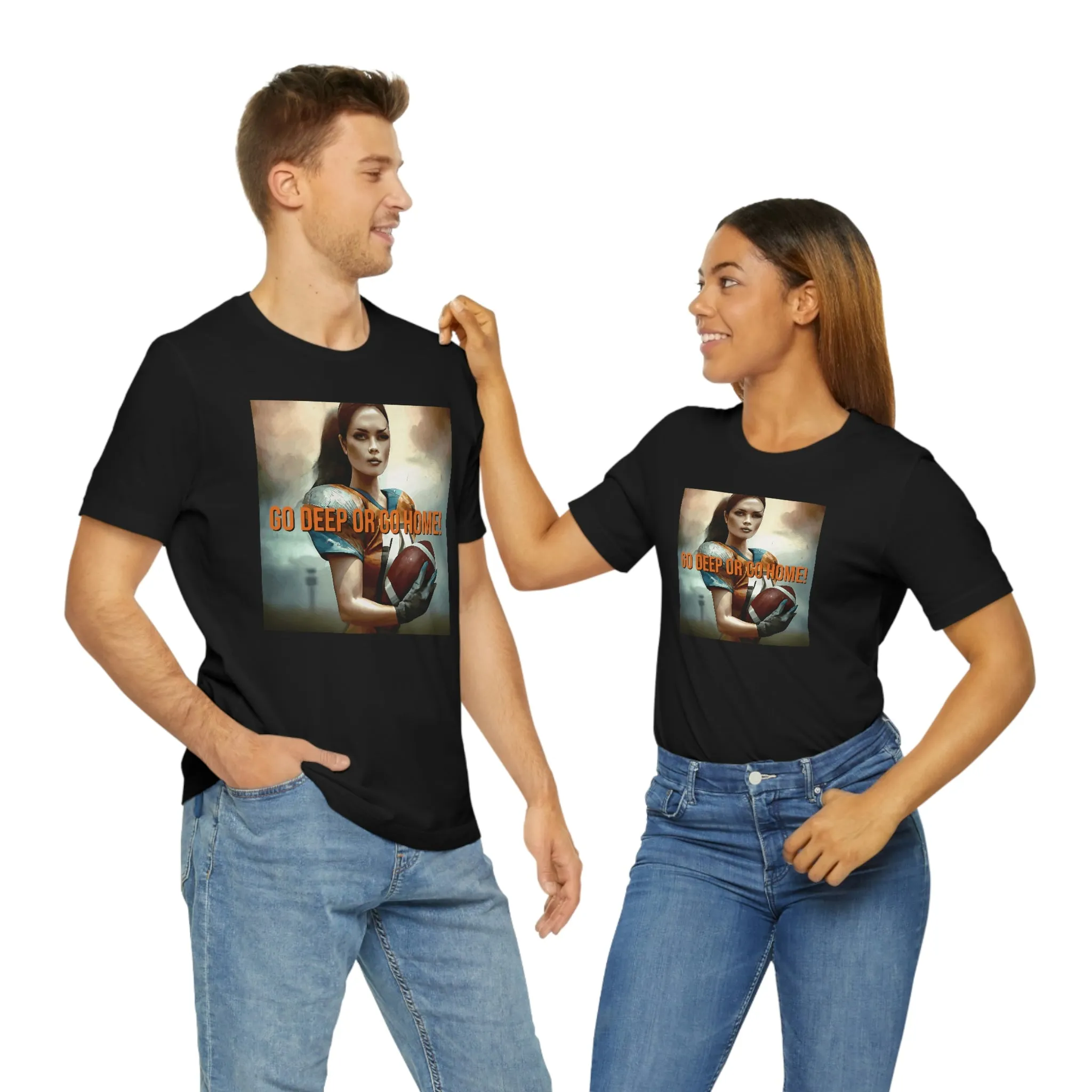 Go Deep or Go Home! Short Sleeve Tee