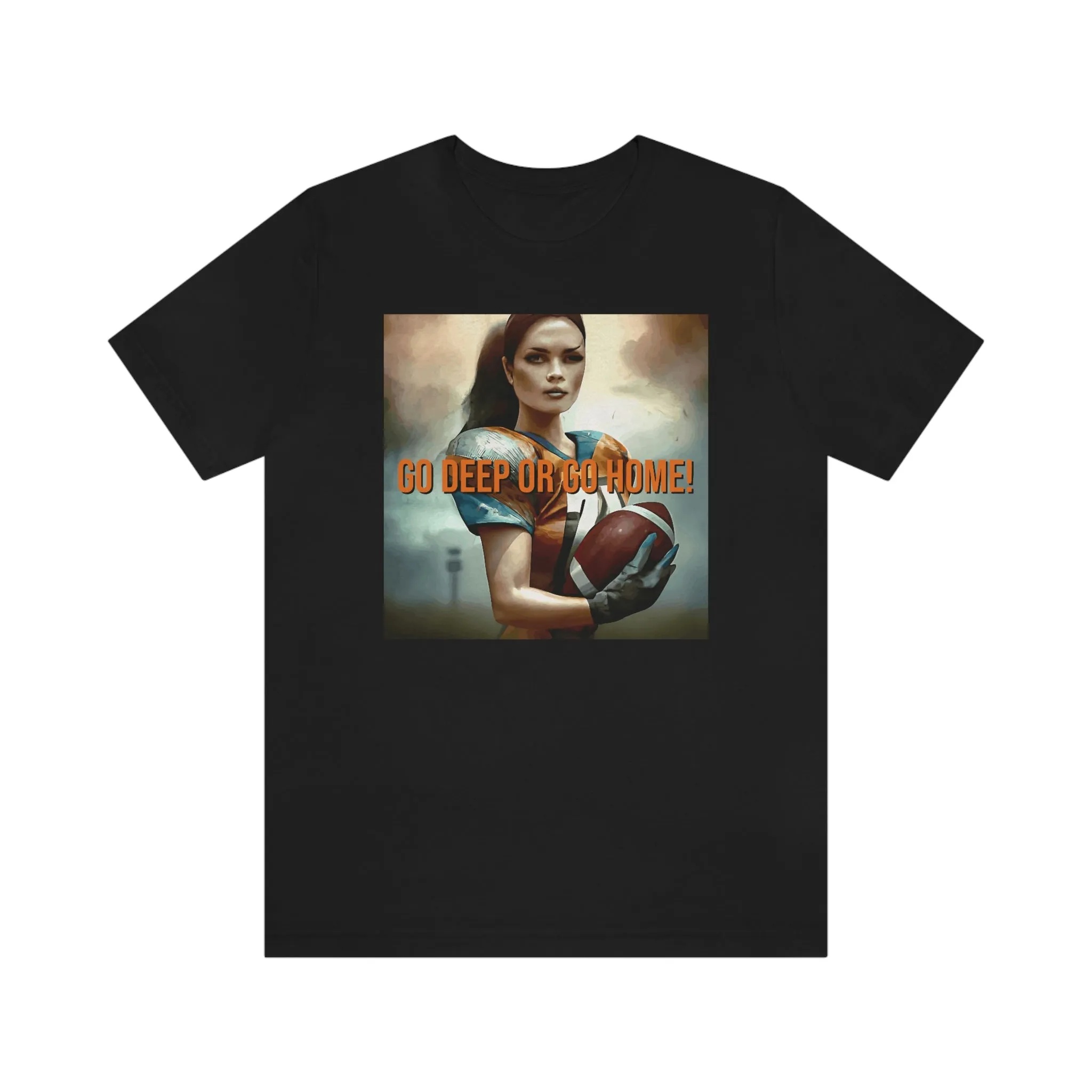 Go Deep or Go Home! Short Sleeve Tee