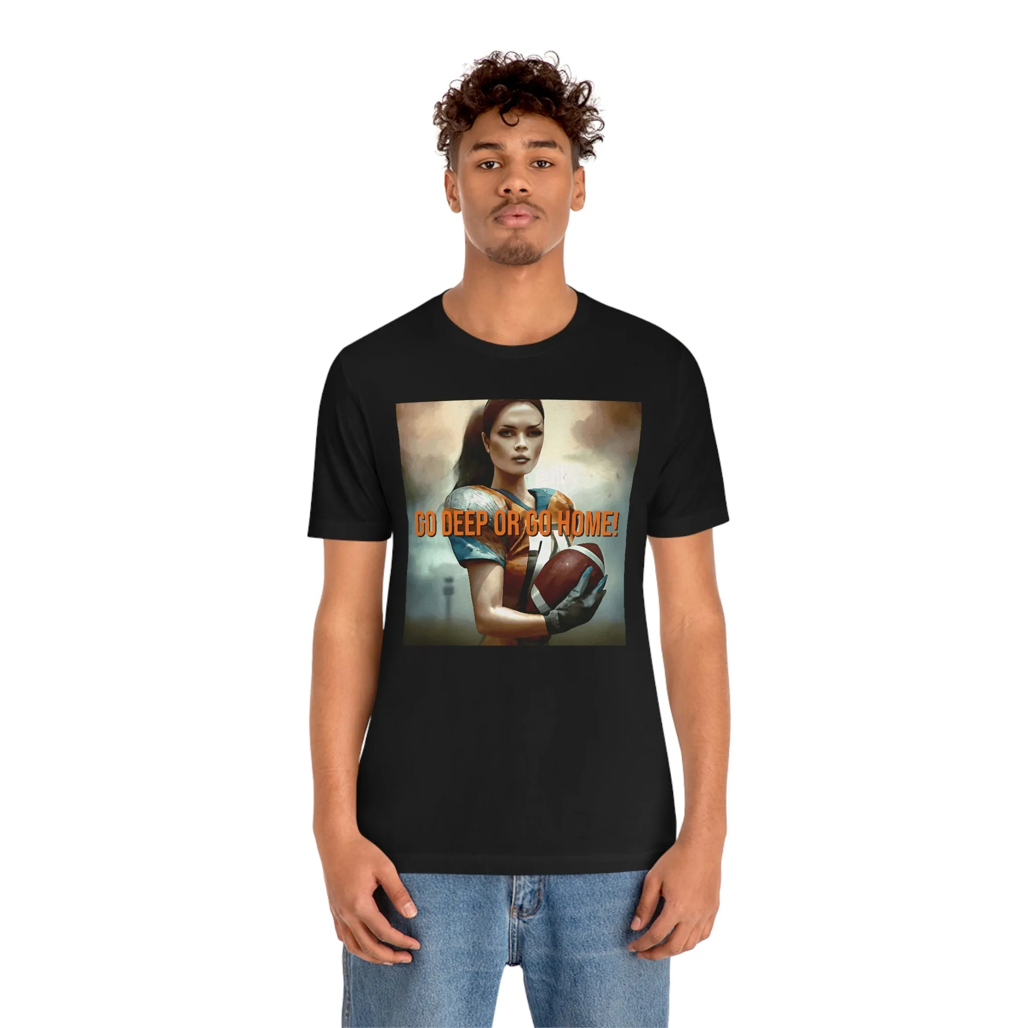 Go Deep or Go Home! Short Sleeve Tee