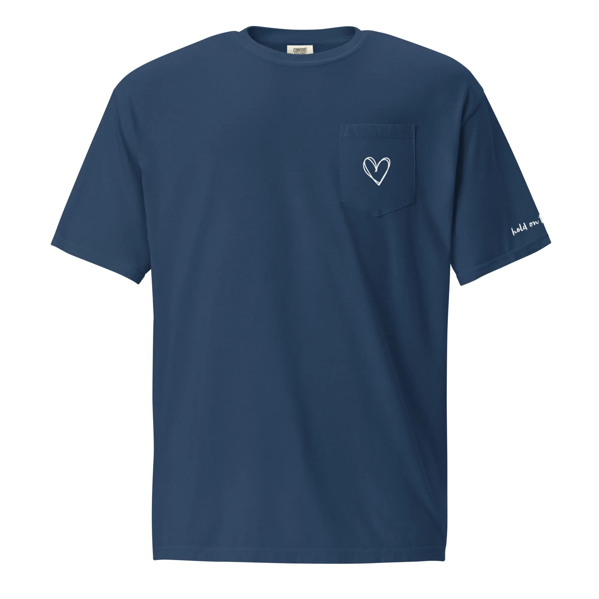 Hold On To Hope Pocket Tee