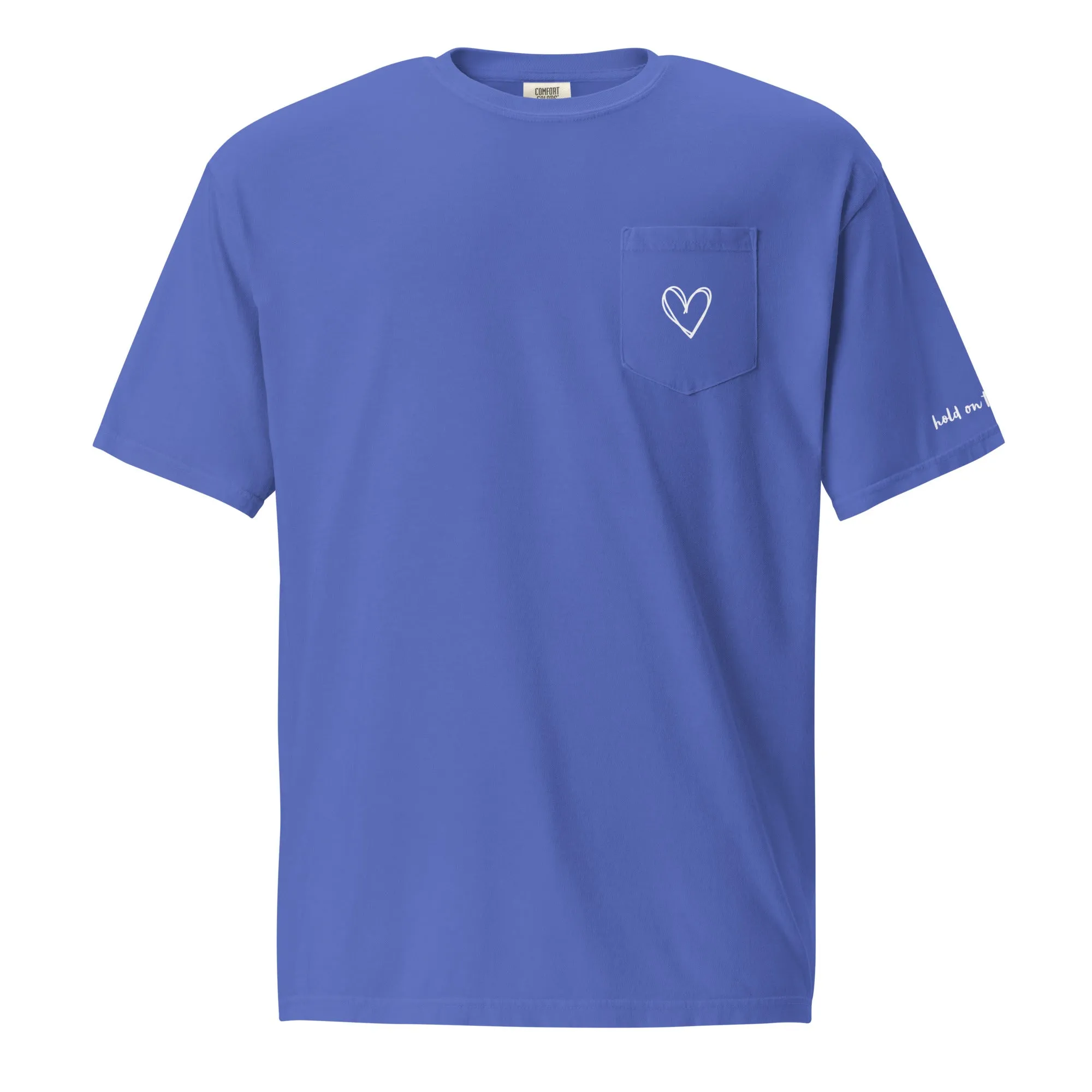Hold On To Hope Pocket Tee