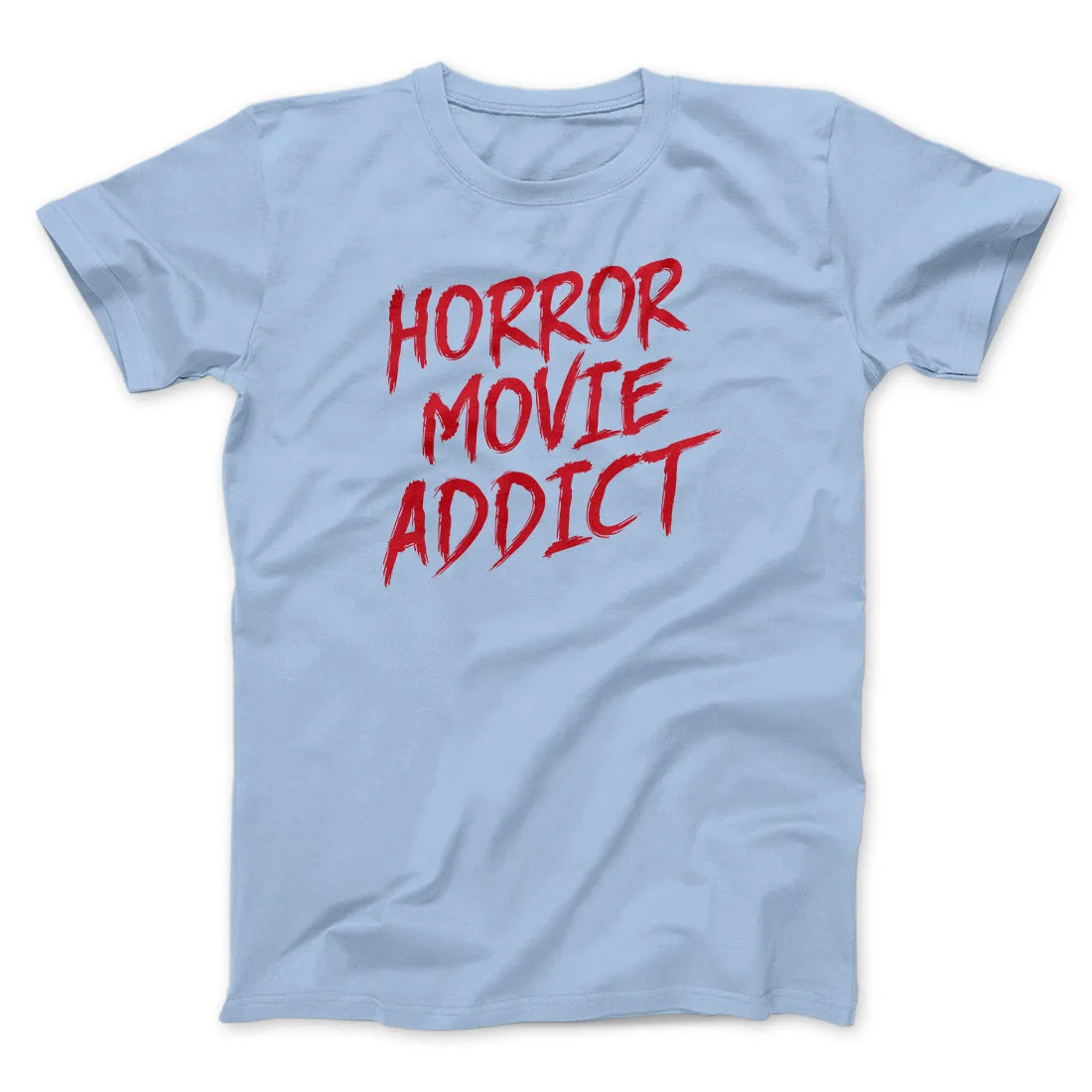 Horror Movie Addict Funny Movie Men/Unisex T-Shirt