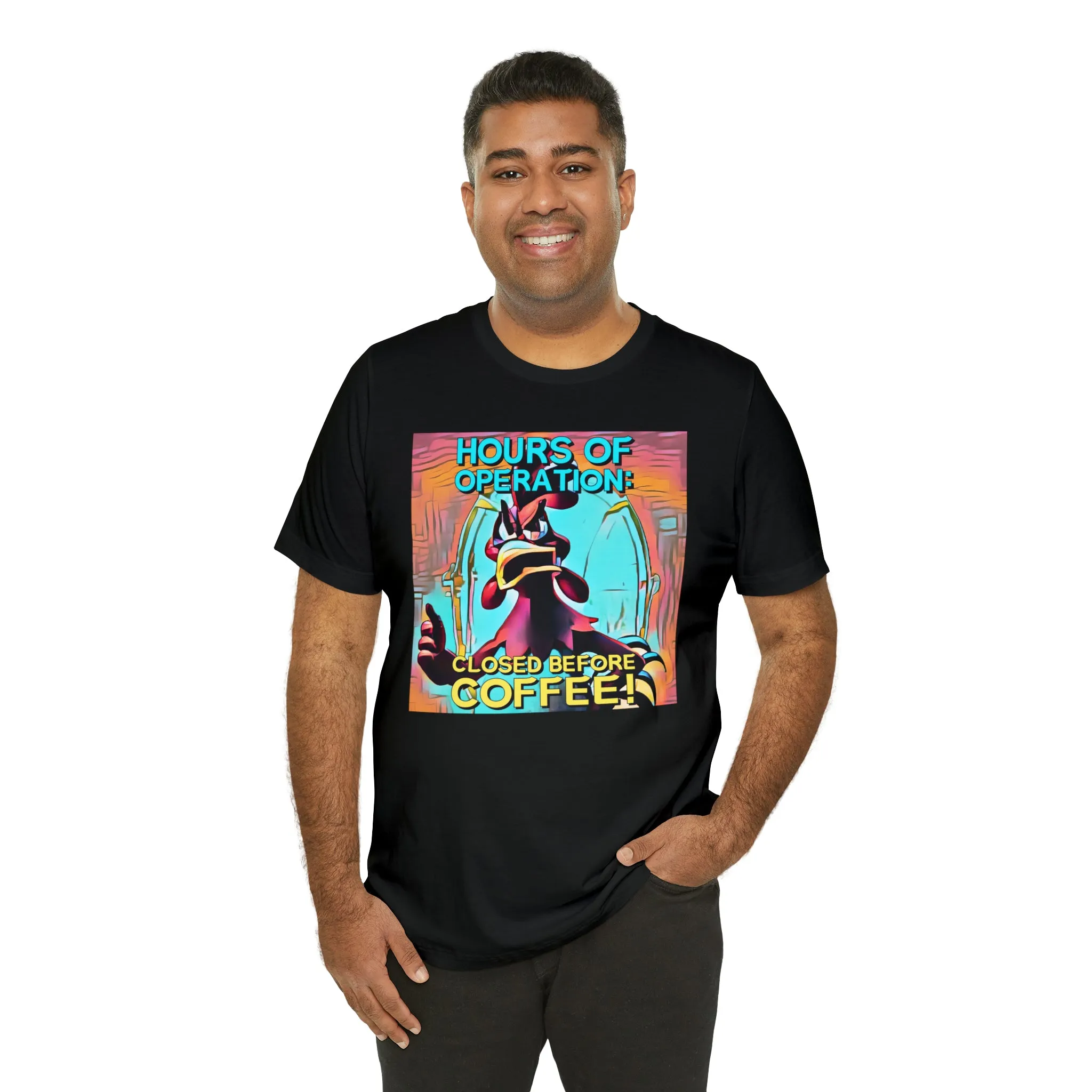 Hours of Operation: Closed Before Coffee! Short Sleeve Tee