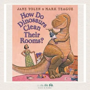 How Do Dinosaurs Clean Their Rooms?