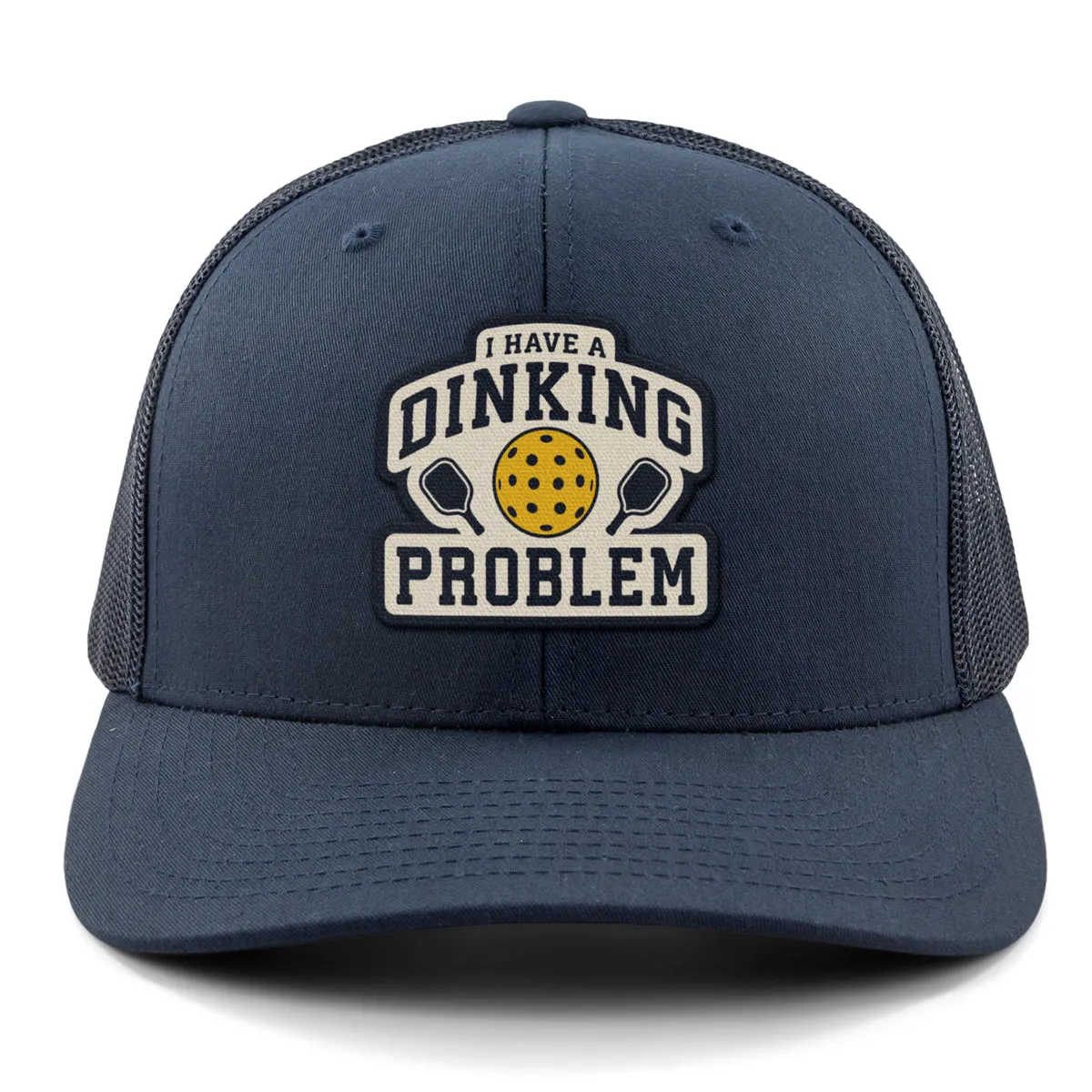 I Have A Dinking Problem Classic Snapback Trucker