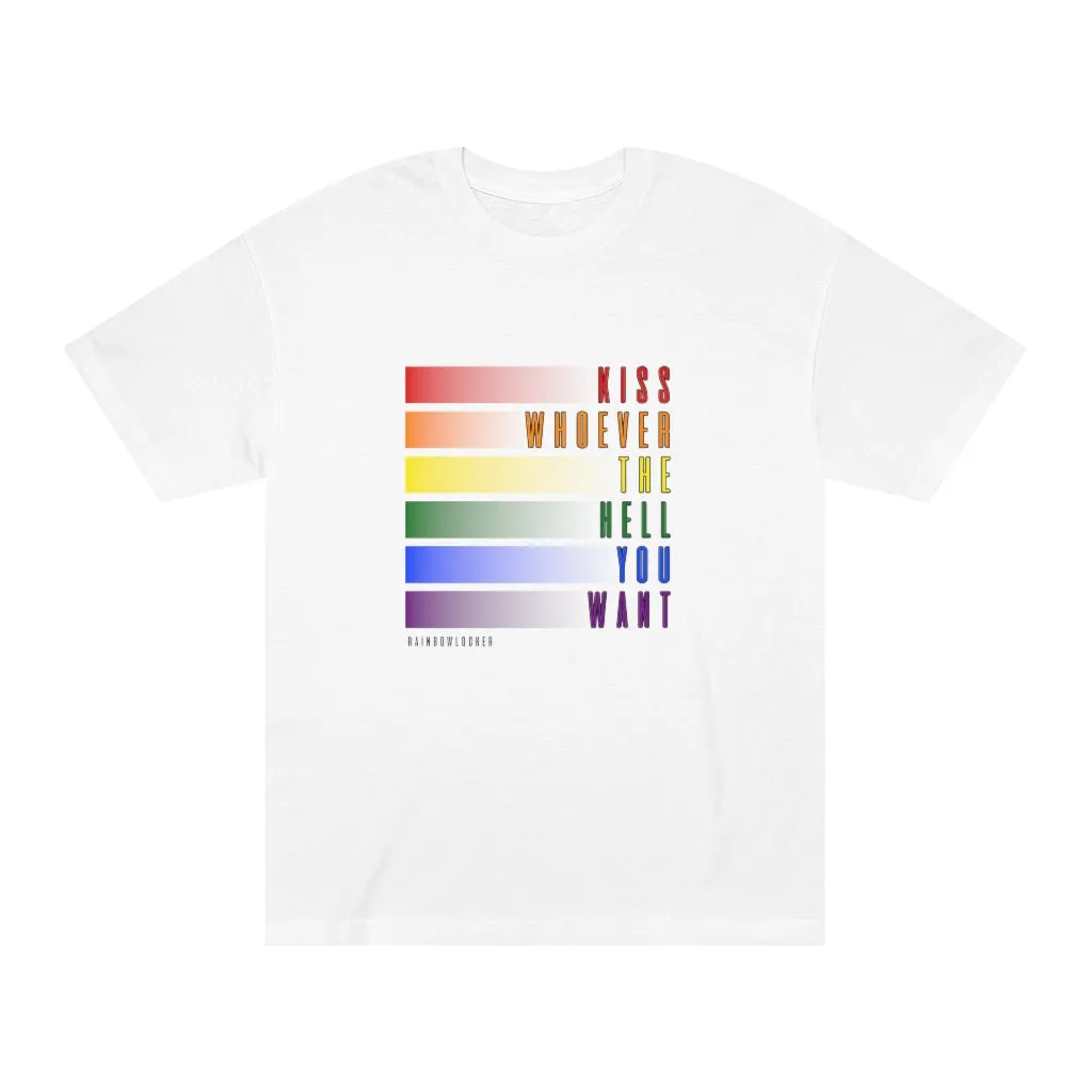 Kiss Whoever The Hell You Want Unisex Classic Tee