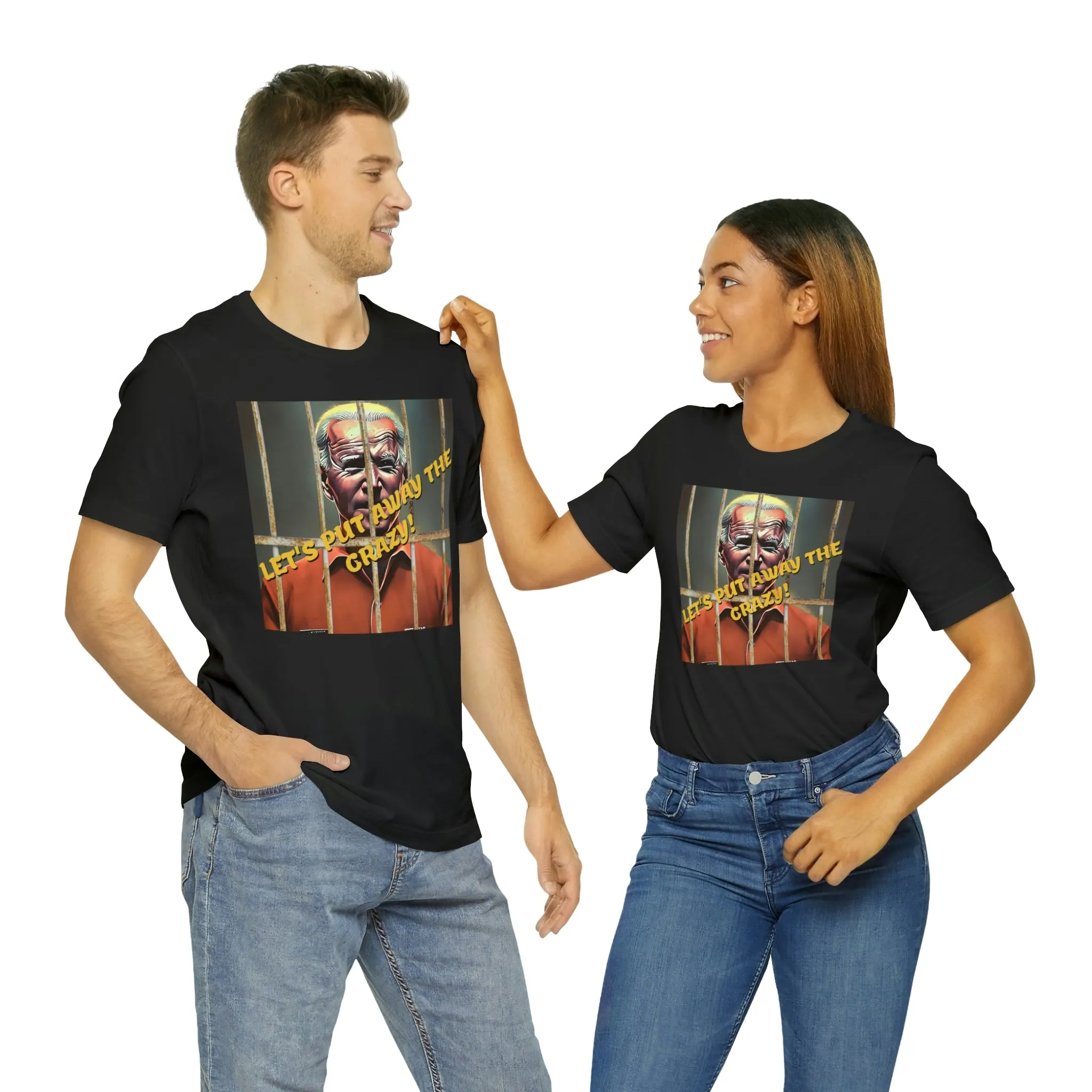 Let's Put Away The Crazy! Short Sleeve Tee
