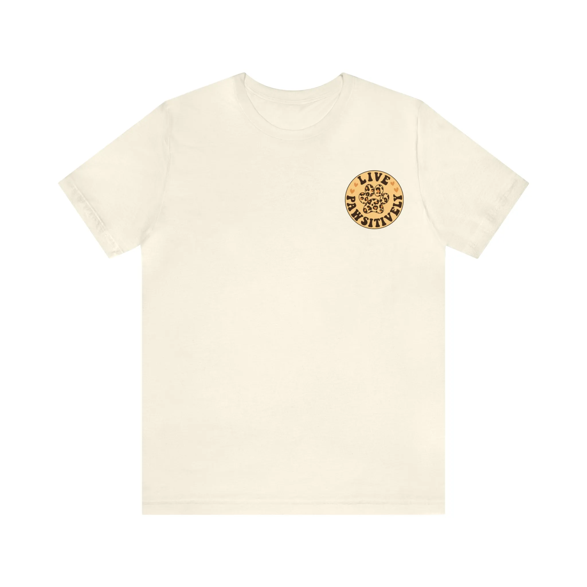 Live Pawsitively Groovy Tee