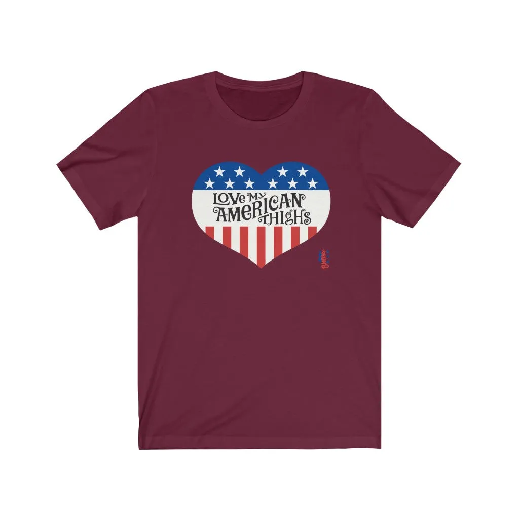 Love My American Thighs - Mens and Womens Workout T Shirt