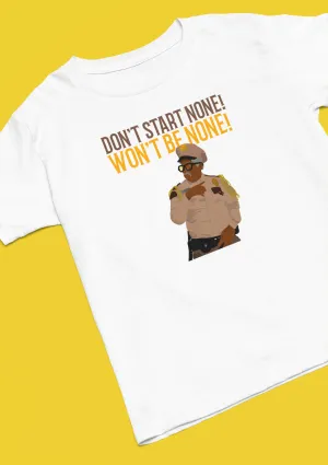 MARTIN CLASSICS: OTIS - DON'T START NONE, WON'T BE NONE TEE