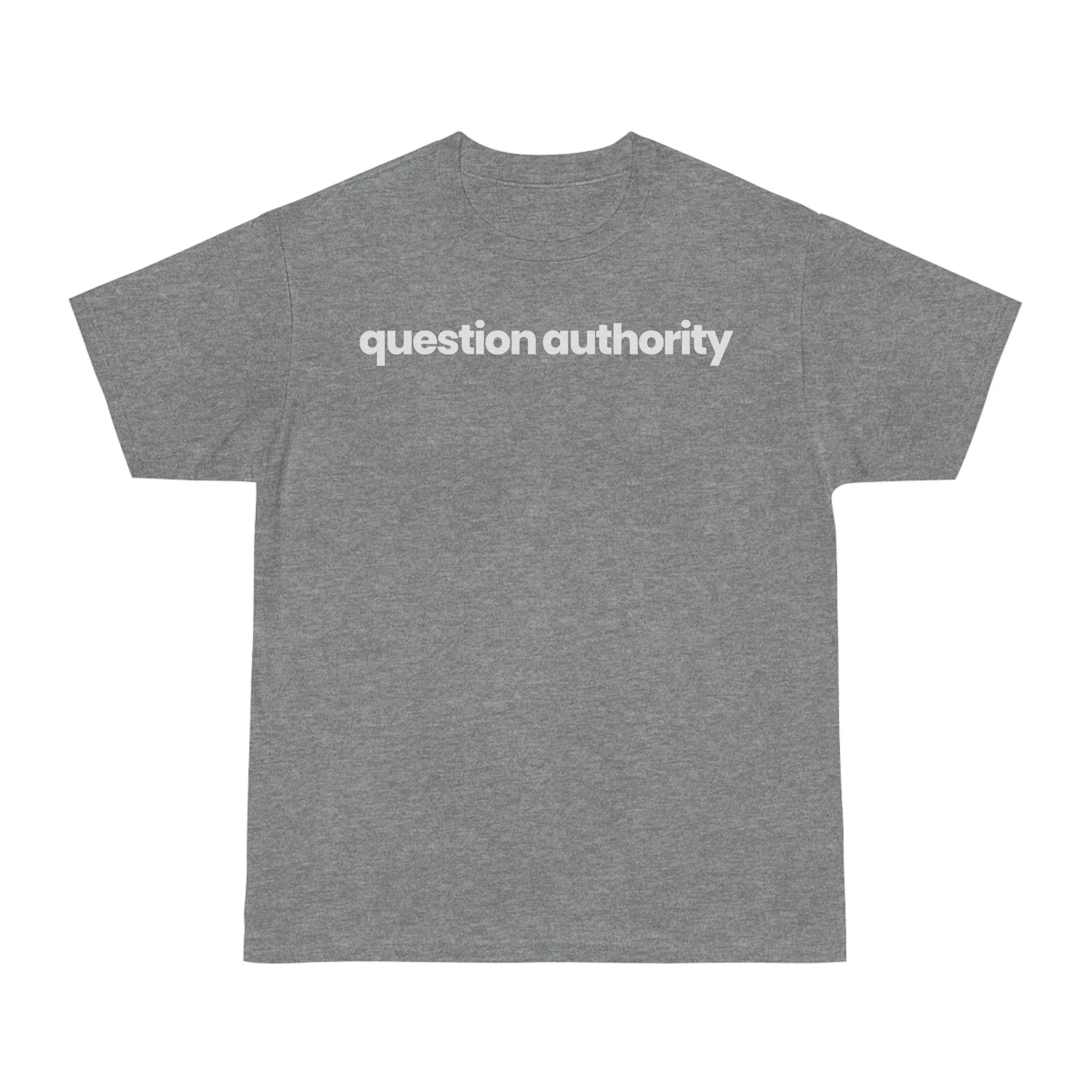 Question Authority T-shirt