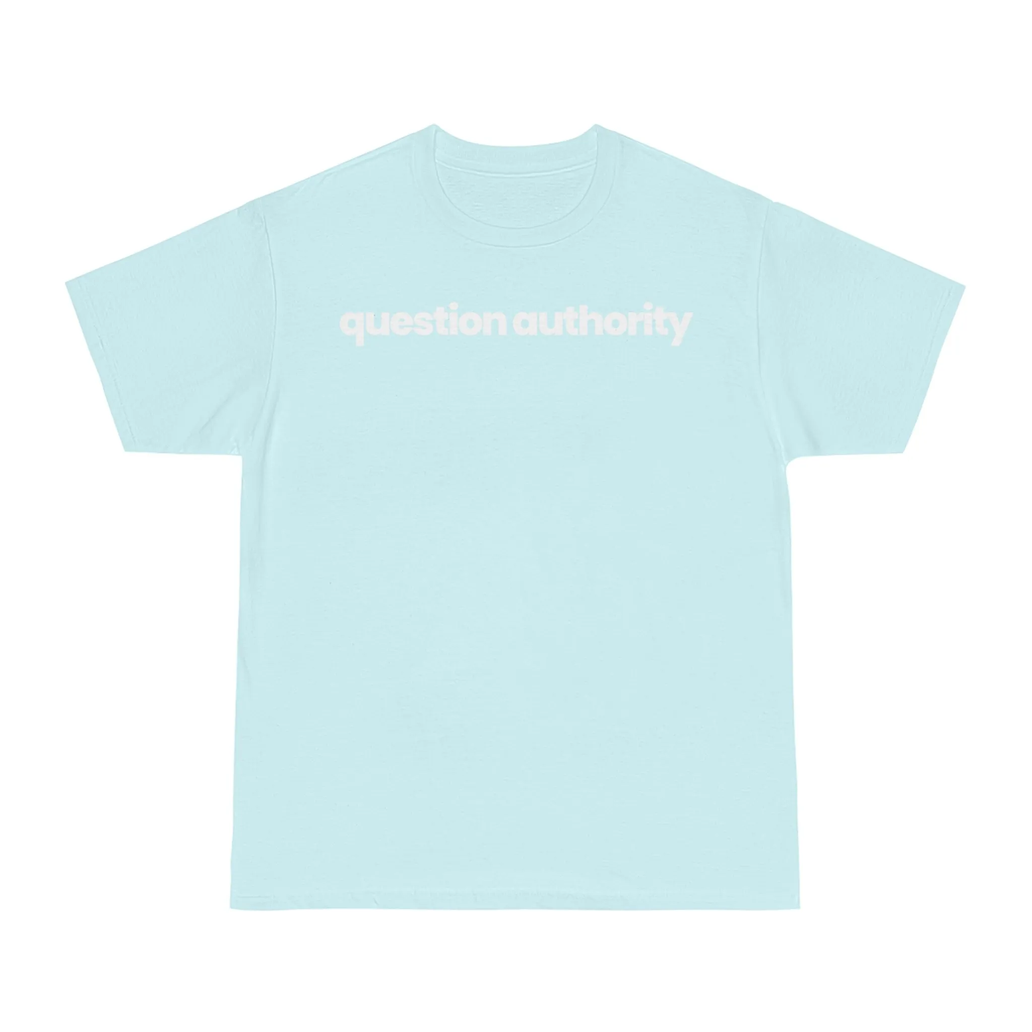 Question Authority T-shirt