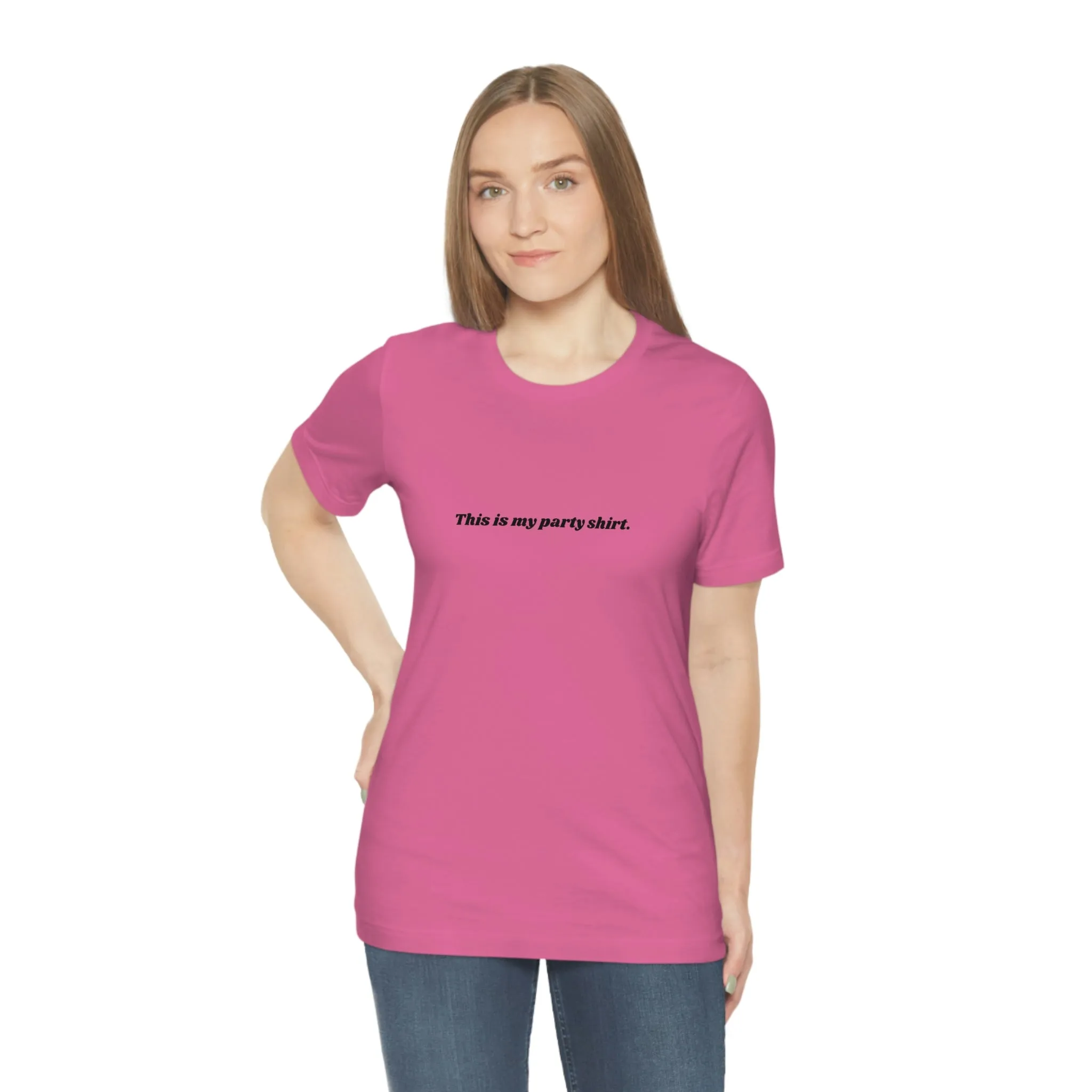 "This is my party shirt." Shirt
