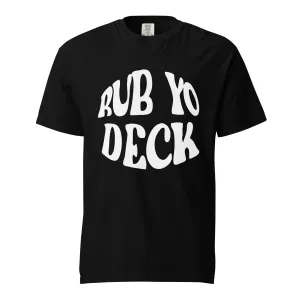 Rub Yo Deck Shirt