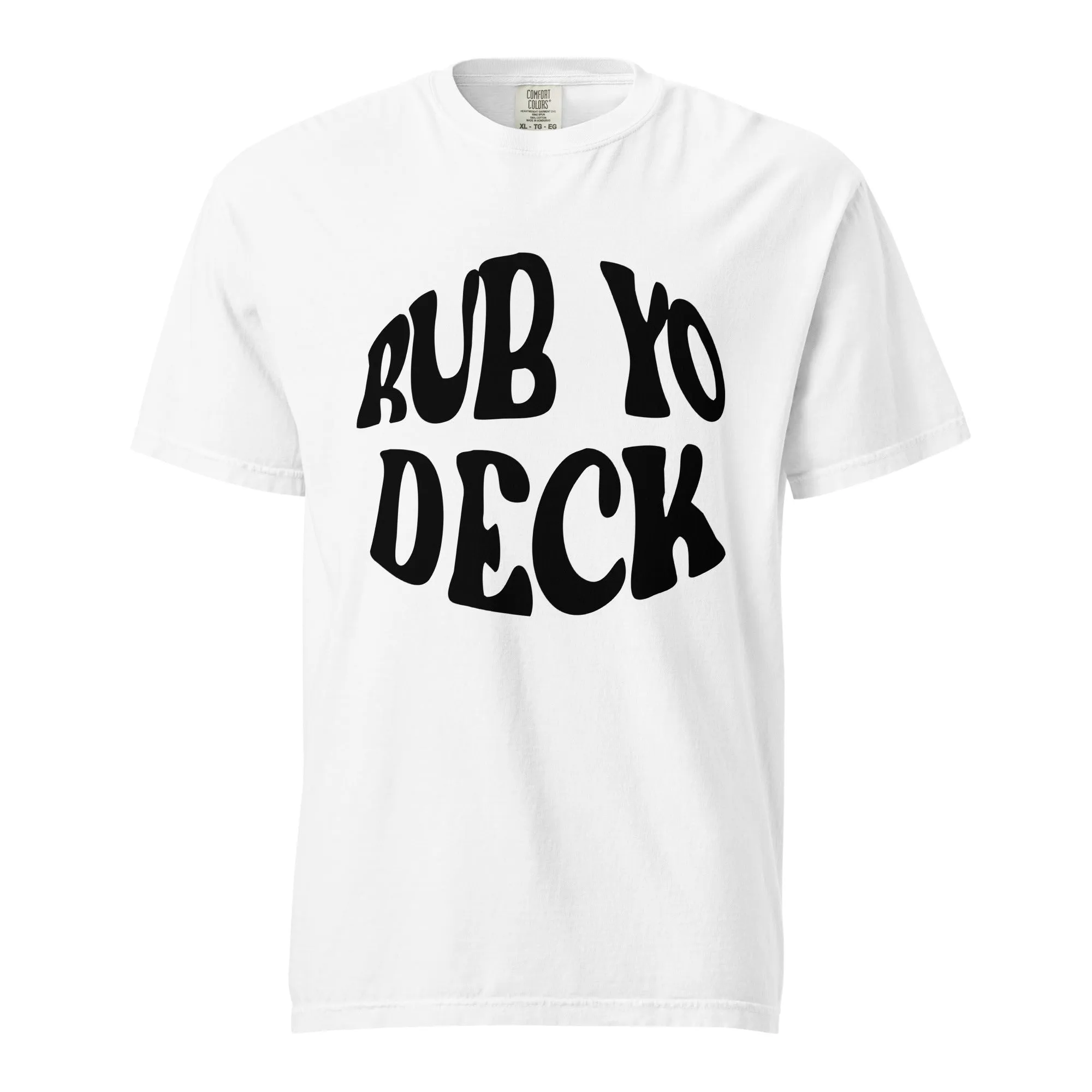 Rub Yo Deck Shirt