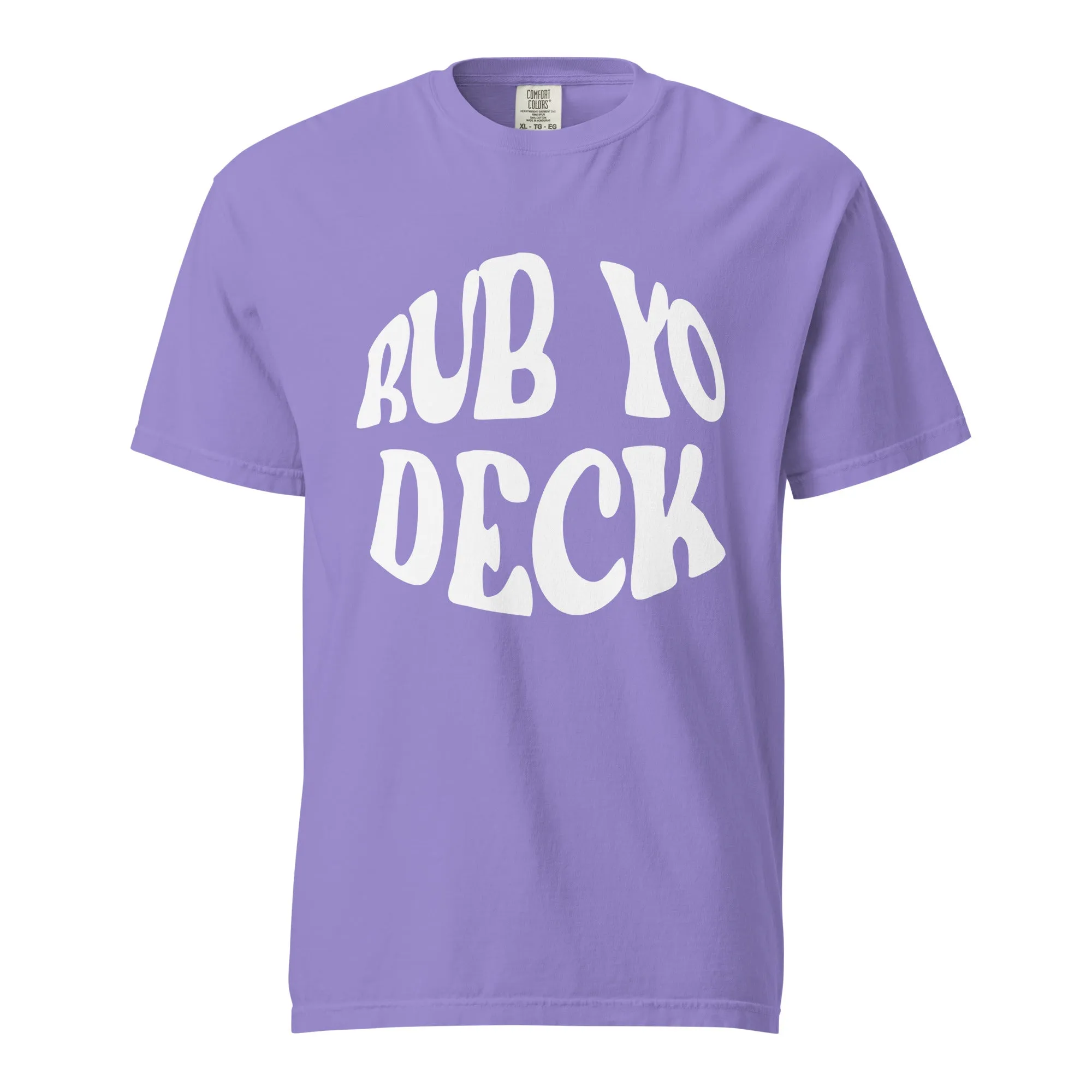 Rub Yo Deck Shirt
