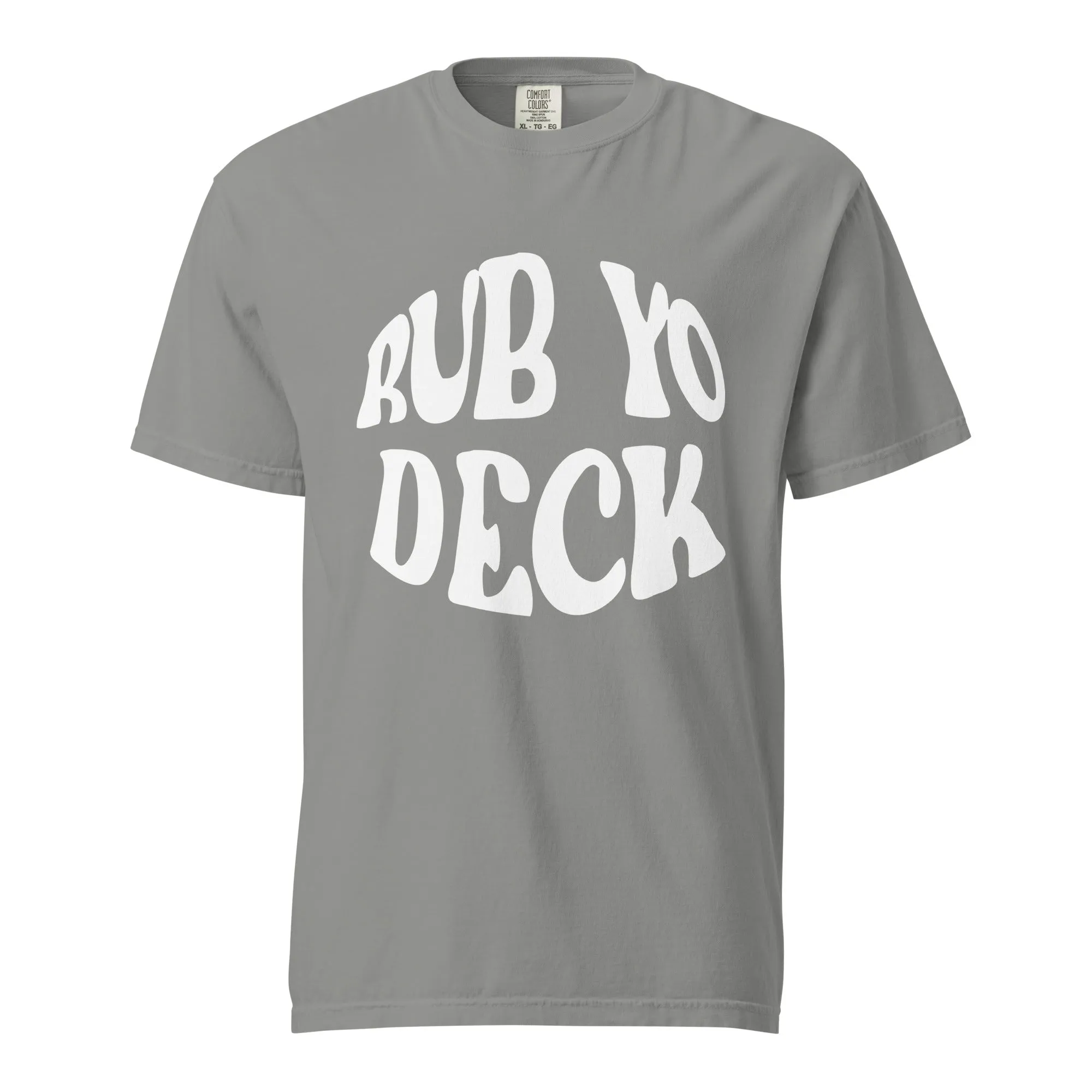 Rub Yo Deck Shirt