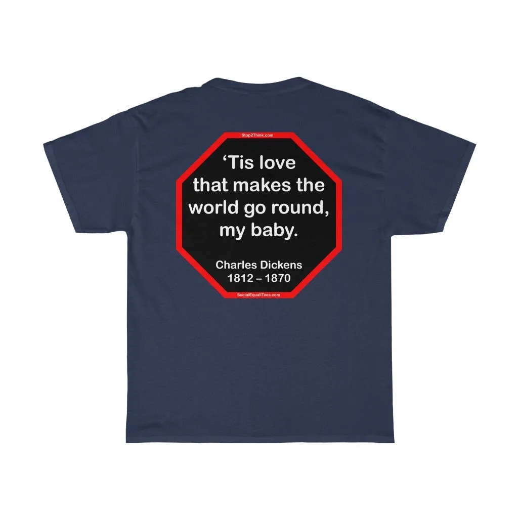 s2t- Tis love that makes the world go round, my baby.   -  Charles Dickens 1812 – 1870 - blks2t