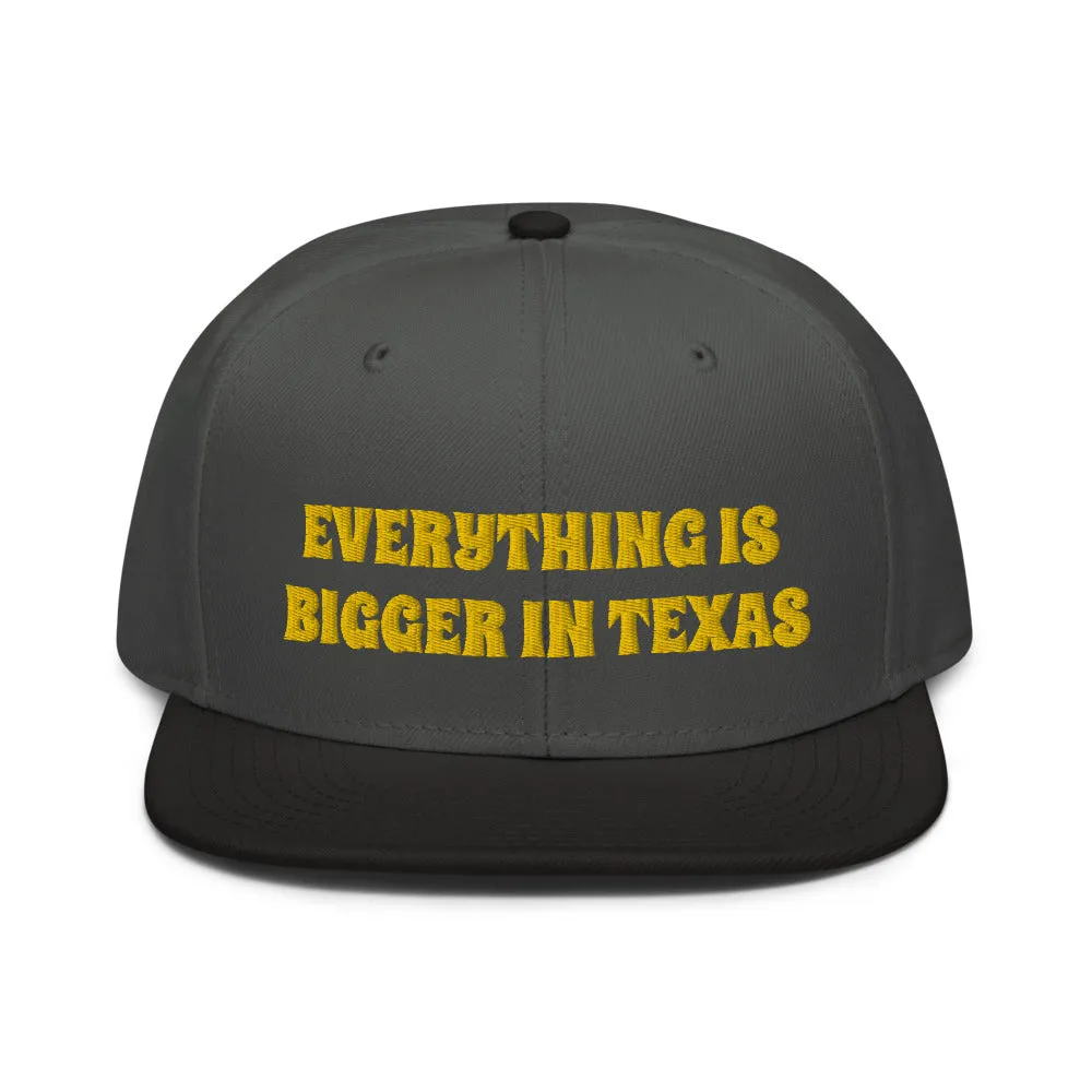 Snapback Hat "1052-0051 Everything Is Bigger In Texas (Yellow Logo)"